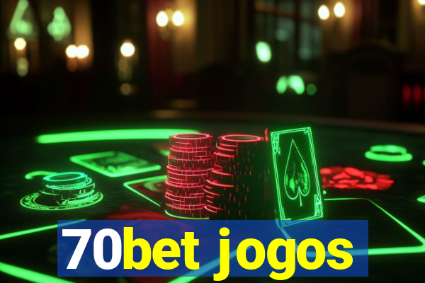 70bet jogos